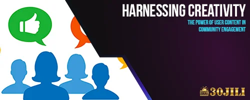 Harnessing Creativity: The Power of User Content in Community Engagement